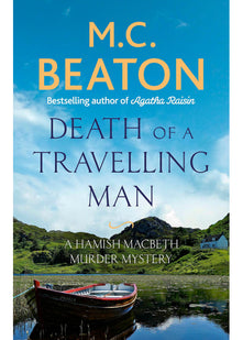 Death of a Travelling Man: M.C. Beaton (Hamish Macbeth)