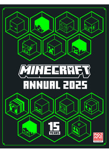 Minecraft Annual 2025: The new official fully illustrated annual – the perfect present for kids, teens, gamers and Minecraft fans of all ages!