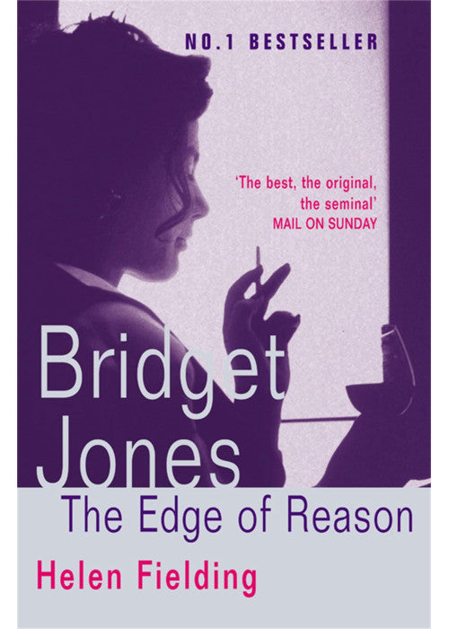 Bridget Jones: The Edge of Reason: (Bridget Jones's Diary, 2)