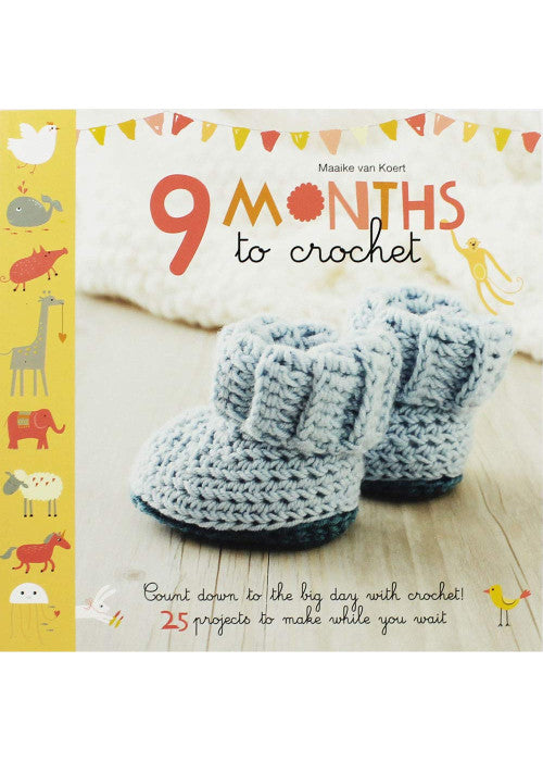 Maaike Van Koert 9 Months to Crochet