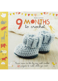 Maaike Van Koert 9 Months to Crochet