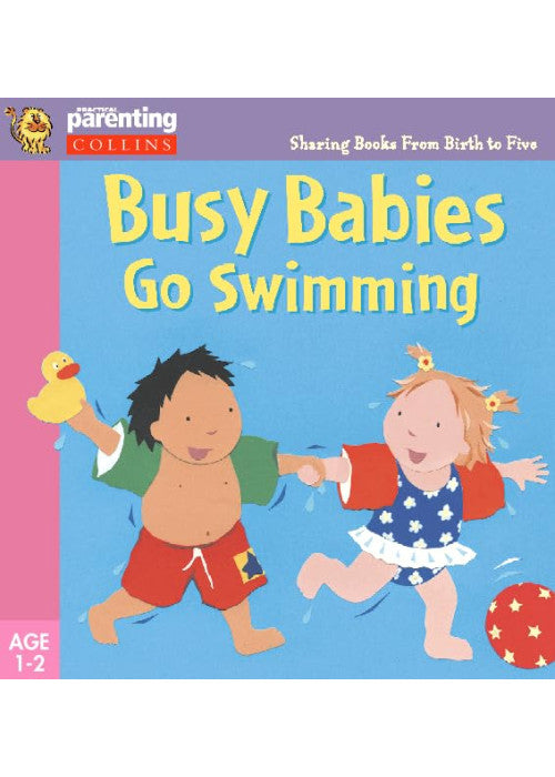 Practical Parenting – Busy Babies Go Swimming