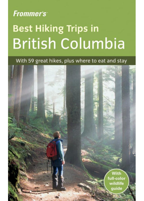 Frommer's Best Hiking Trips in British Columbia