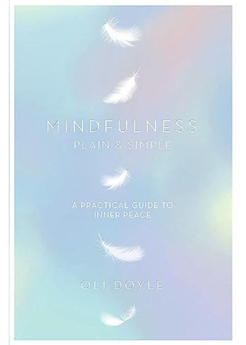Mindfulness Plain & Simple
