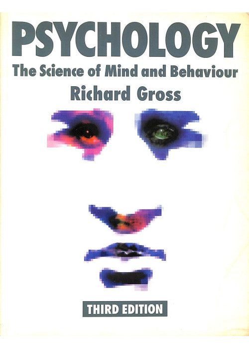 Psychology: The Science of Mind and Behaviour