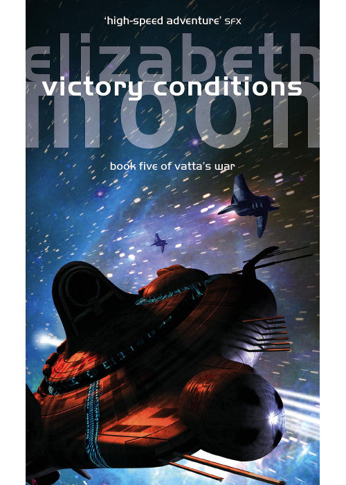 Victory Conditions: Vatta's War: Book Five