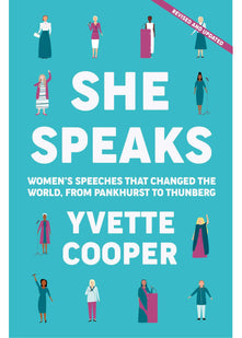 She Speaks: Women's Speeches That Changed the World, from Pankhurst to Greta