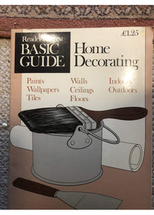 Home Decorating : Reader's Digest Basic Guide