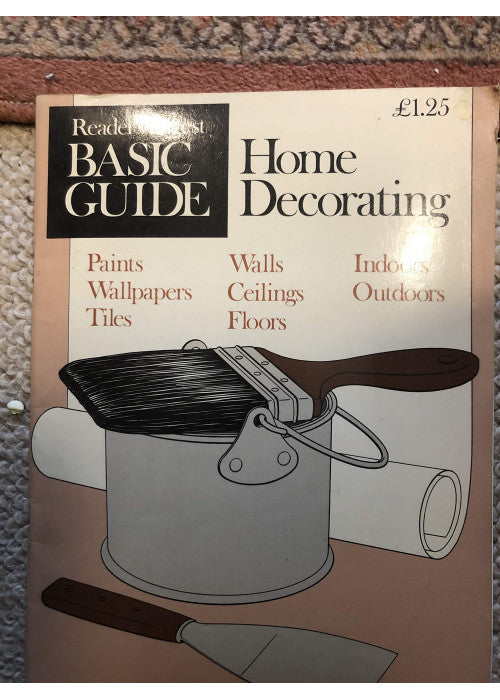 Home Decorating : Reader's Digest Basic Guide