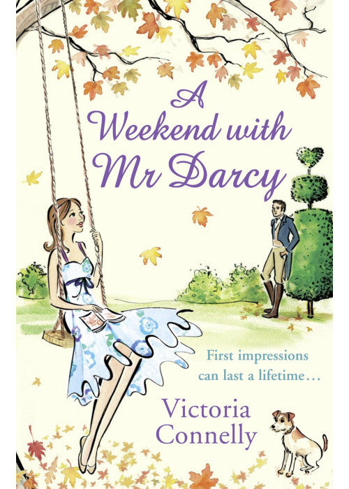 A WEEKEND WITH MR DARCY: The perfect romance read for fans of Bridgerton! (Austen Addicts)