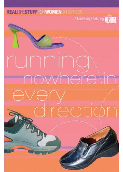 Running Nowhere in Every Direction: On Stress (Real Life Stuff for Women)
