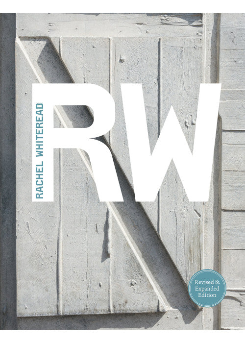 Revised and Expanded: Rachel Whiteread (Modern Artist Series)