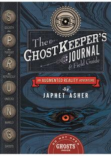The Ghostkeeper's Journal and Field Guide: An Augmented Reality Adventure