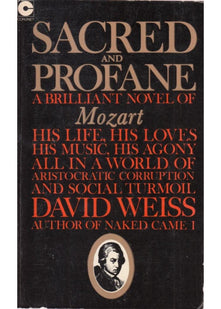 Sacred and Profane : A Novel of the Life and Times of Mozart