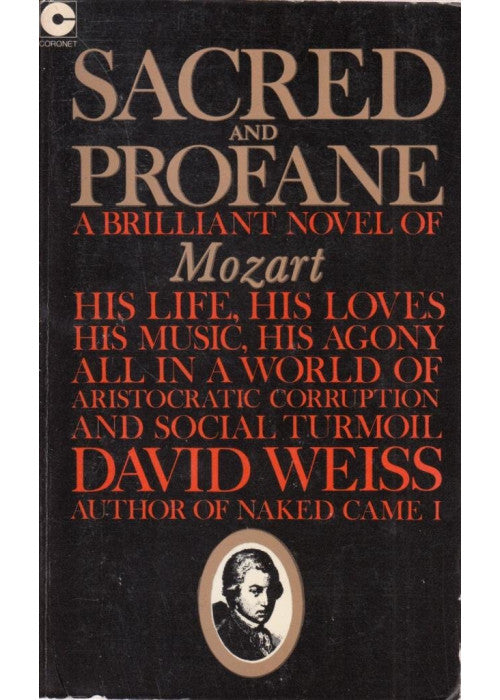 Sacred and Profane : A Novel of the Life and Times of Mozart