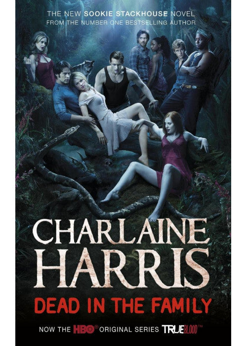 Dead in the Family: A True Blood Novel