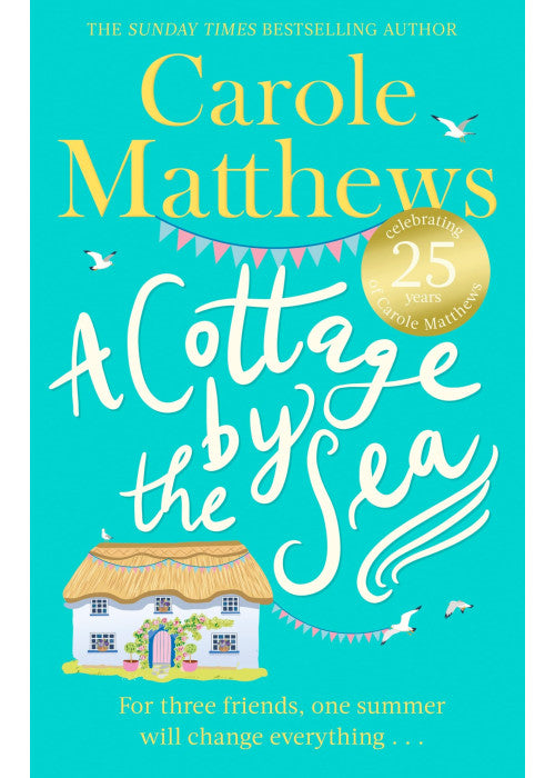 A Cottage by the Sea: A fan favourite from the Sunday Times bestseller