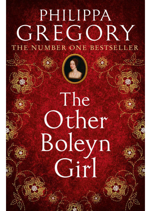 The Other Boleyn Girl: the million-copy bestselling novel that reinvented historical fiction