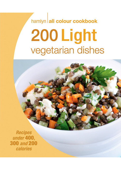 Hamlyn All Colour Cookery: 200 Light Vegetarian Dishes: Hamlyn All Colour Cookbook