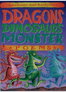 Dragons, Dinosaurs, and Monster Poems