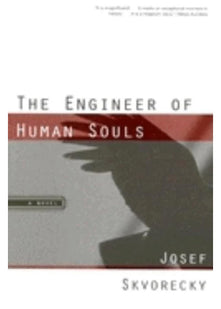 The Engineer of Human Souls (Czech Literature)