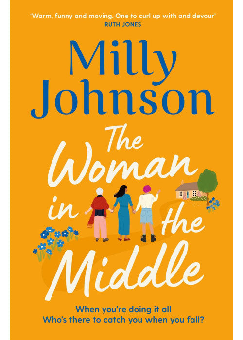The Woman in the Middle: the perfect escapist read from the much-loved Sunday Times bestseller