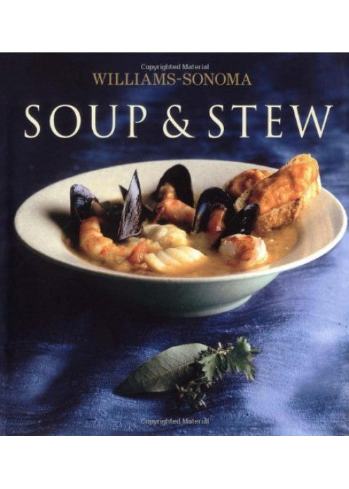 Soup & Stew (Williams-sonoma Collection)