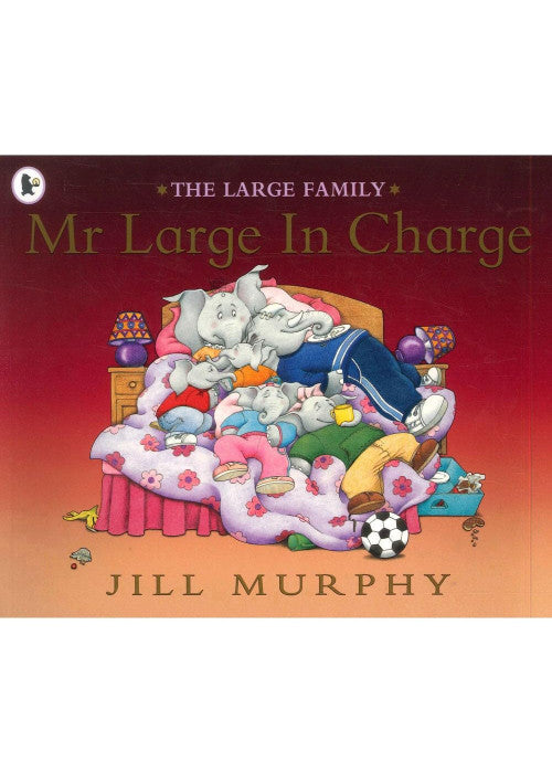 Mr Large In Charge (Large Family)