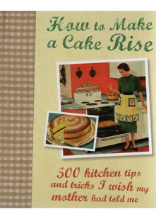 How to Make a Cake Rise