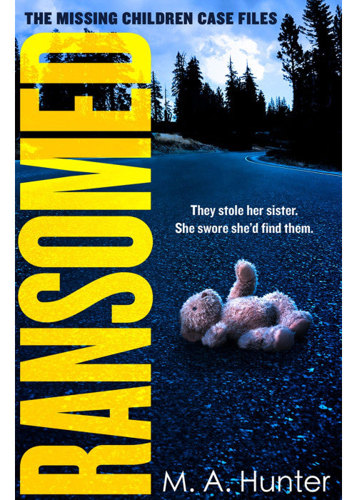 The Missing Children Case Files (1) — RANSOMED [not-US, not-CA]: The absolutely gripping opening case in your favourite new crime thriller series: Book 1