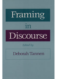 Framing in Discourse