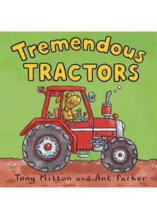Tremendous Tractors (Amazing Machines)
