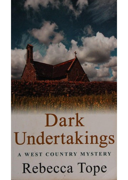 Dark Undertakings: The riveting countryside mystery (West Country Mysteries)