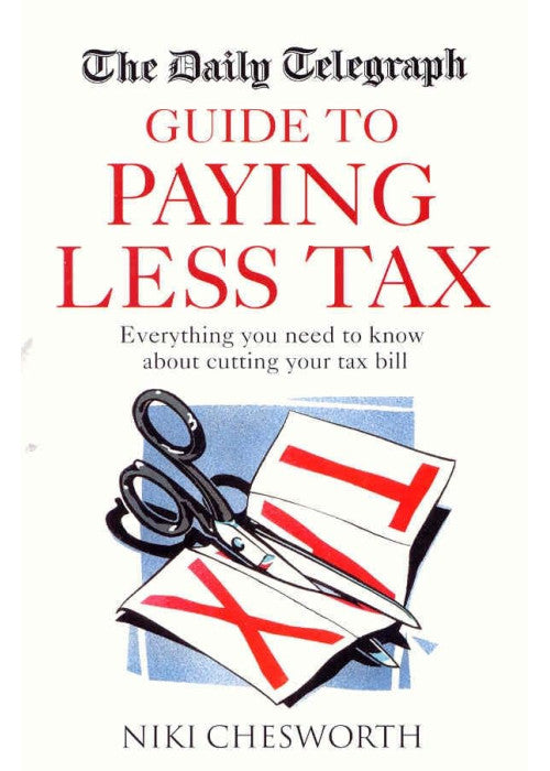 Daily Telegraph Guide to Paying Less Tax