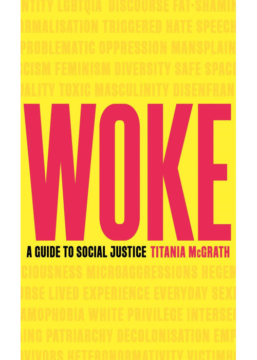 Woke: A Guide to Social Justice