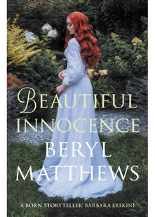 Beautiful Innocence: The heart-warming Victorian saga of triumph over adversity