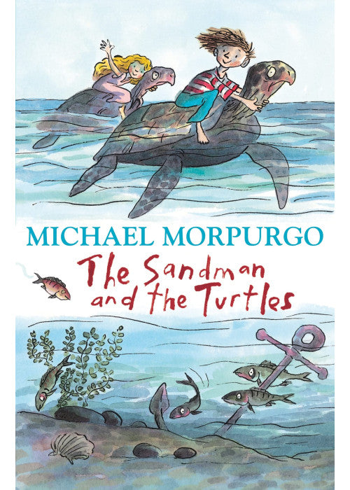 The Sandman and the Turtles: The enchanting adventure book for children ages 7+ from the Sunday Times bestselling author