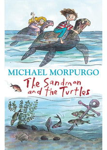 The Sandman and the Turtles: The enchanting adventure book for children ages 7+ from the Sunday Times bestselling author