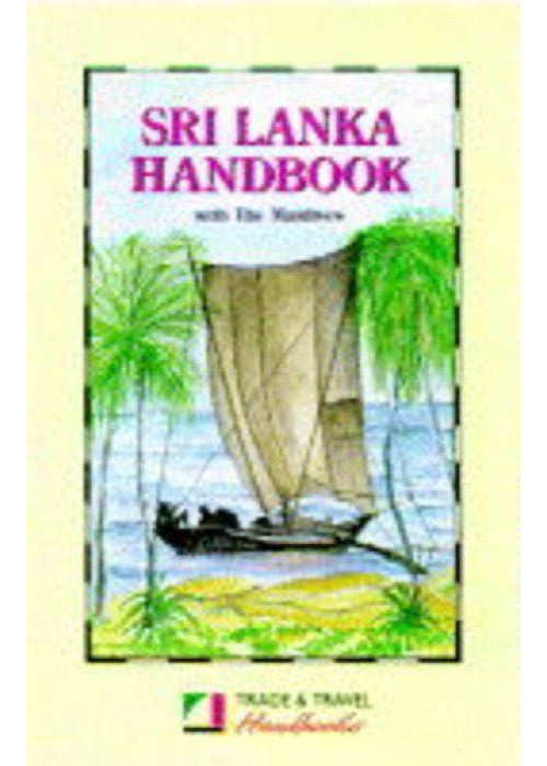Sri Lanka Handbook: With the Maldives (Trade & Travel Handbooks)