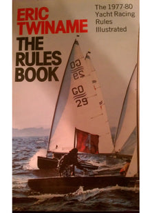 The rules book: The 1977-80 Yacht Racing Rules explained