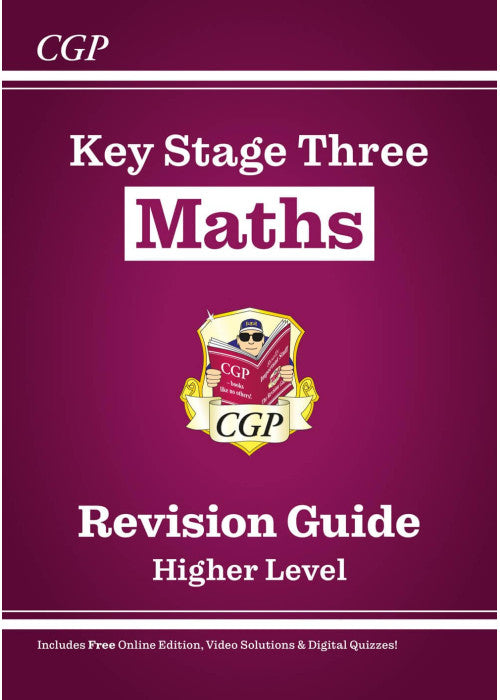 New KS3 Maths Revision Guide – Higher (includes Online Edition, Videos & Quizzes): for Years 7, 8 and 9