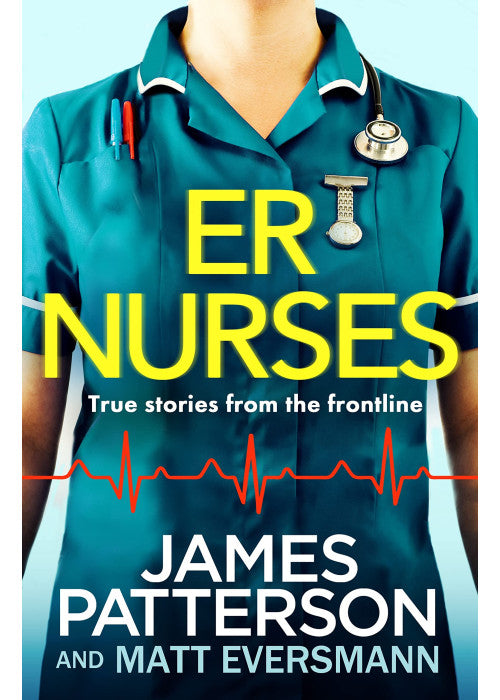 ER Nurses: True stories from the frontline