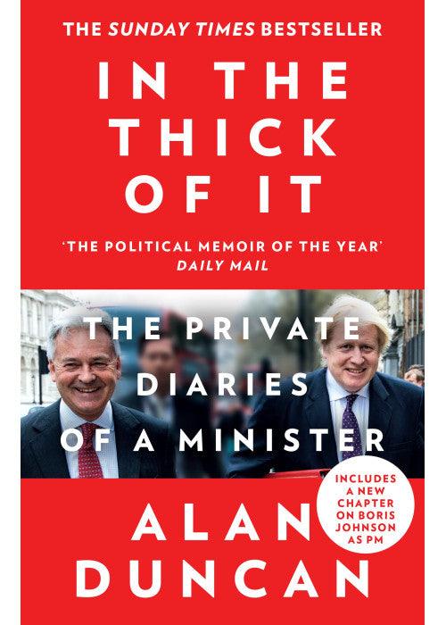 In the Thick of It: ‘One of the most explosive political diaries ever to be published’ DAILY MAIL