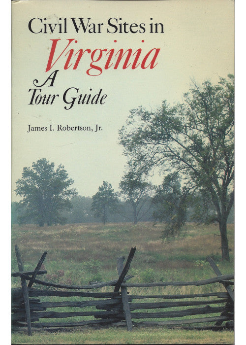 Civil War Sites in Virginia: A Tour Guide