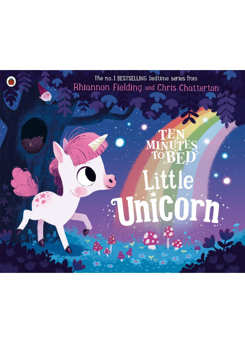 Ten Minutes to Bed: Little Unicorn: 1