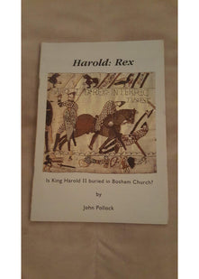 Harold: Rex: Is King Harold II buried in Bosham Church?