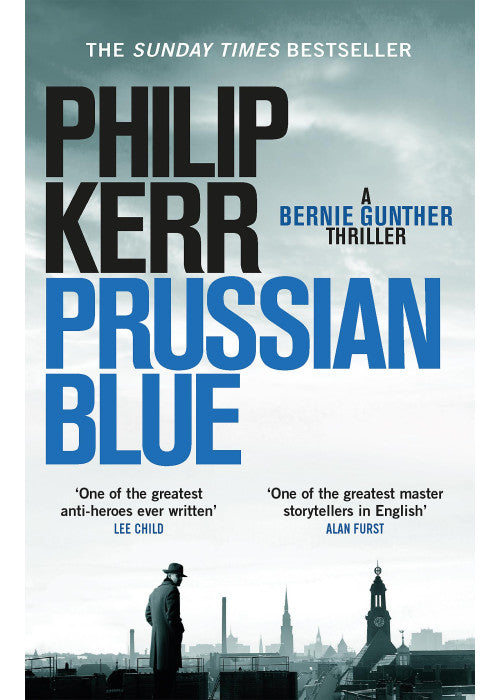 Prussian Blue: Bernie Gunther Thriller 12
