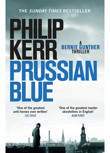 Prussian Blue: Bernie Gunther Thriller 12