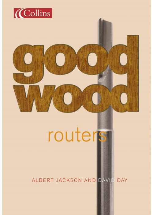 Routers (Collins Good Wood)