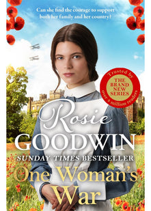 One Woman's War: THE SECOND BOOK IN THE SUNDAY TIMES BESTSELLING RAGS TO RICHES SERIES